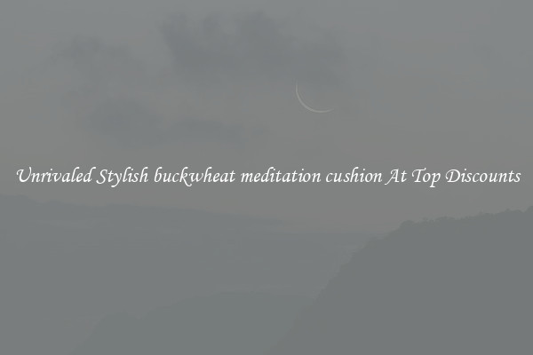 Unrivaled Stylish buckwheat meditation cushion At Top Discounts