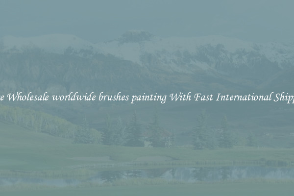 Nice Wholesale worldwide brushes painting With Fast International Shipping