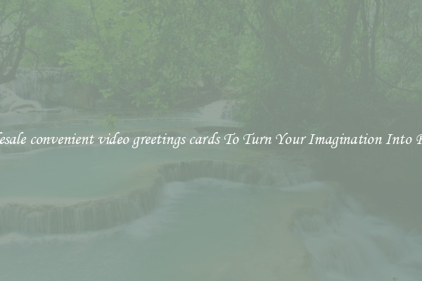 Wholesale convenient video greetings cards To Turn Your Imagination Into Reality