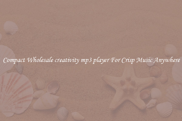 Compact Wholesale creativity mp3 player For Crisp Music Anywhere