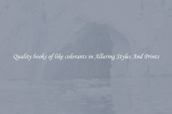 Quality books of like colorants in Alluring Styles And Prints