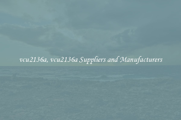 vcu2136a, vcu2136a Suppliers and Manufacturers