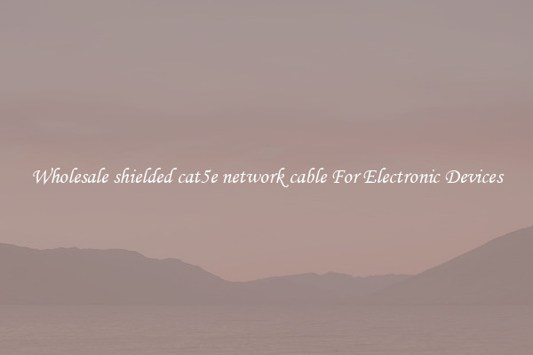 Wholesale shielded cat5e network cable For Electronic Devices