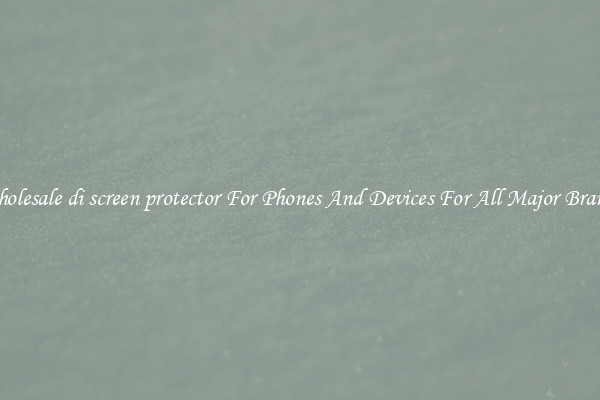 Wholesale di screen protector For Phones And Devices For All Major Brands
