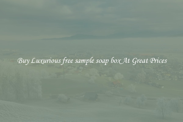 Buy Luxurious free sample soap box At Great Prices