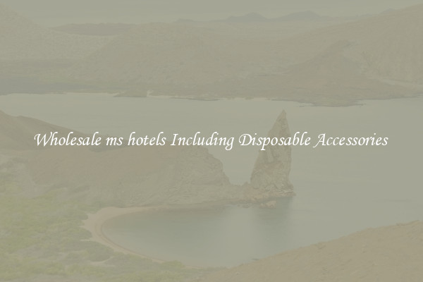 Wholesale ms hotels Including Disposable Accessories 