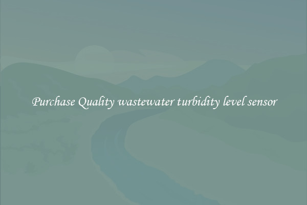 Purchase Quality wastewater turbidity level sensor